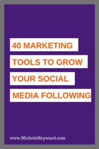40 MARKETINGTOOLS TO GROWYOUR SOCIALMEDIA FOLLOWING